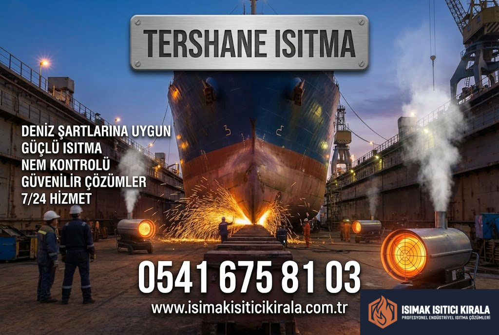 Tershane Isıtma